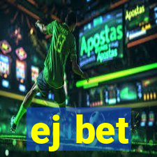 ej bet